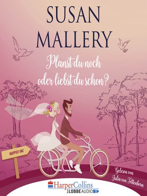 cover image of Planst du noch oder liebst du schon?--Happily Inc, Teil 1